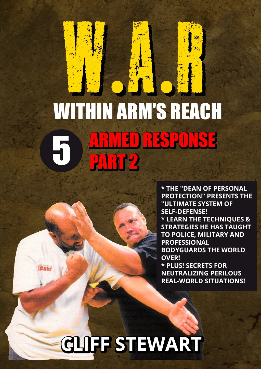 ... Within Arms Reach 5 Armed Response neutralizing secrets  Cliff Stewart