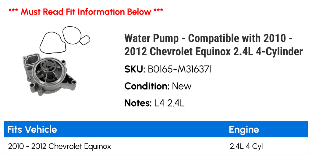 Water Pump - Compatible with 2010 - 2012 Chevy Equinox 2.4L 4-Cylinder 2011