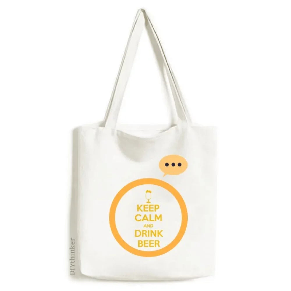 Quote Keep Calm And Drink Beer Yellow Expression Sack Canvas Tote Shoulder Bag