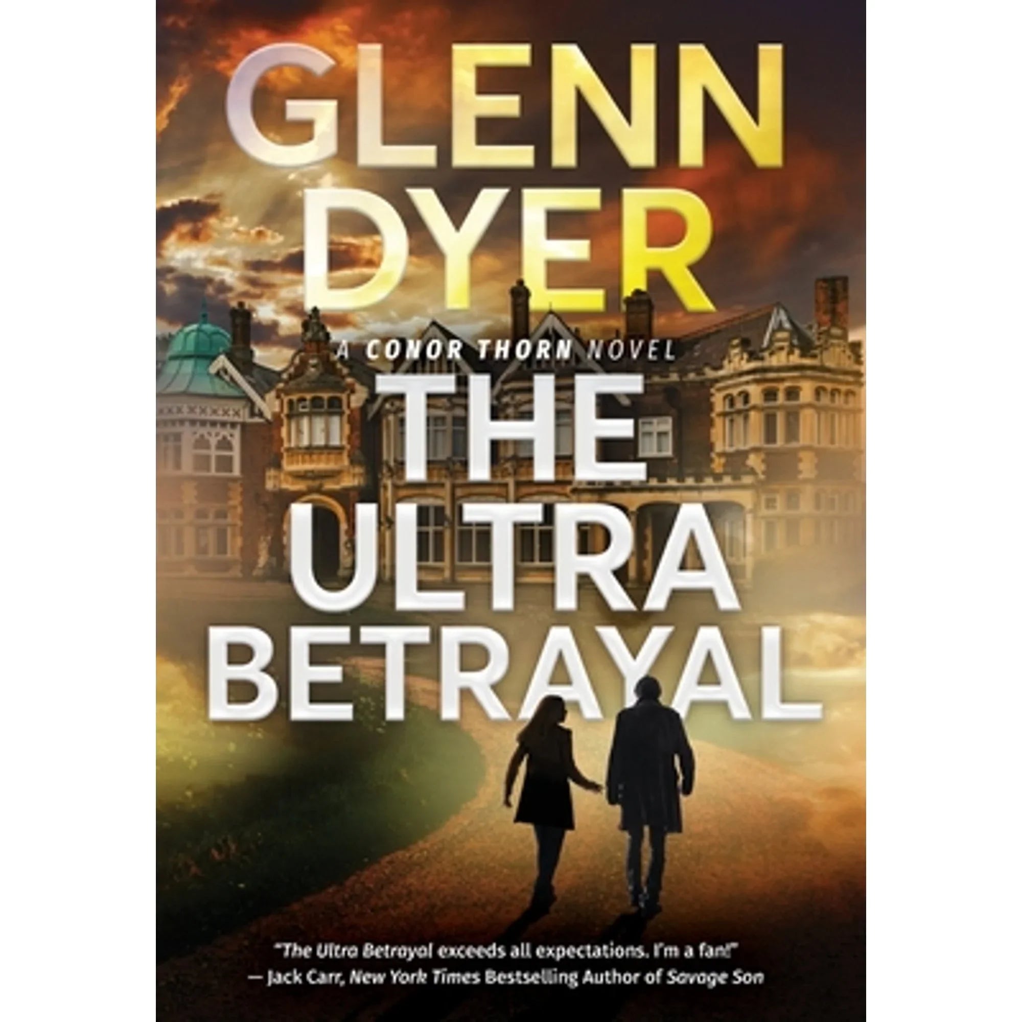 Pre-Owned The Ultra Betrayal:  Classic World War  Spy Thriller (Hardenclosure 9780999117361) by Glenn Dyer