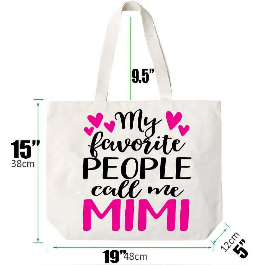 Mimi Gift My Favorite People Call Me Mimi Tote Bag Grandma Gift Idea Book Bag Travel Tote Handbag -
