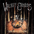 Whiskey Shivers - Some Part Of Something - Rock - Vinyl