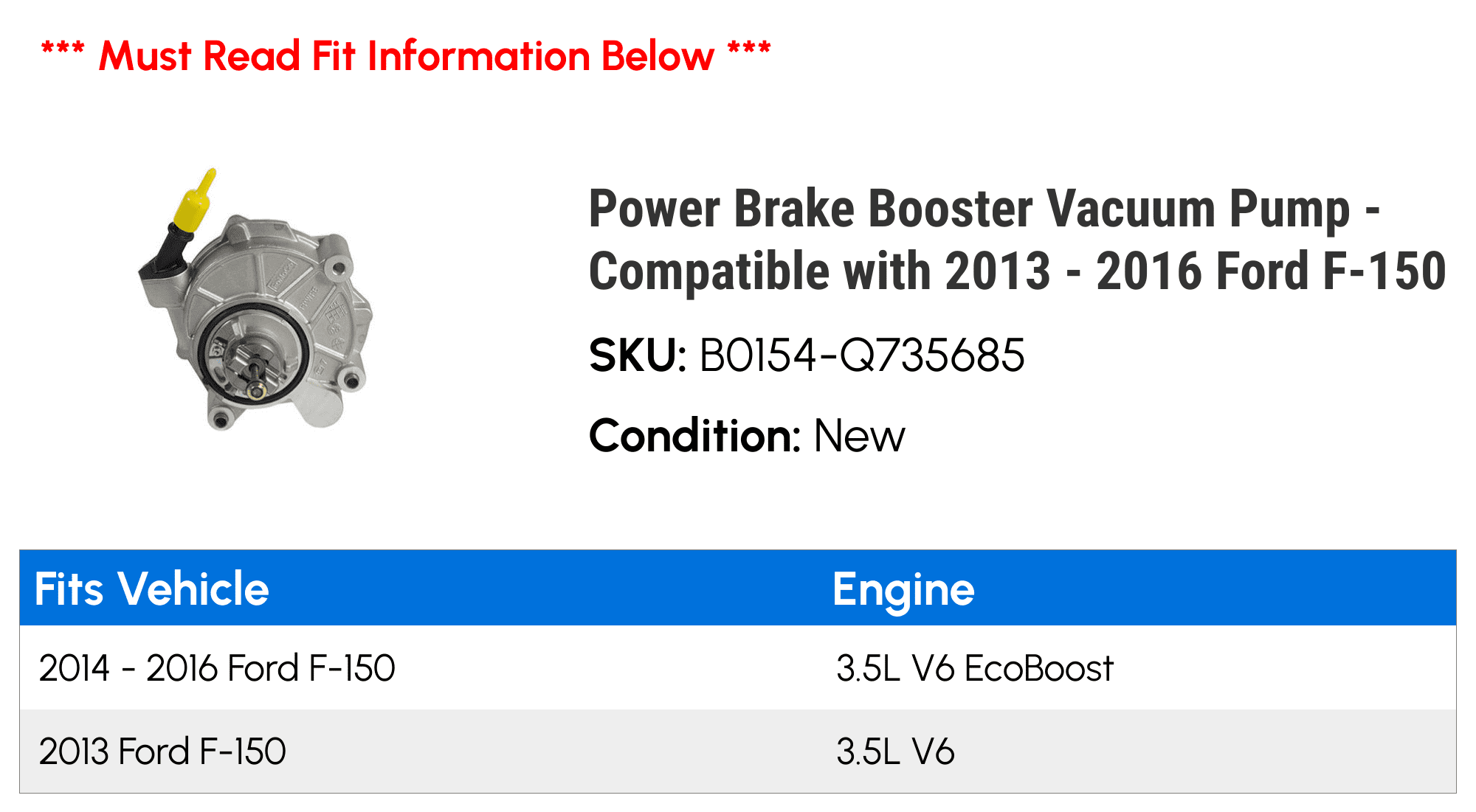 Power Brake Booster Vacuum Pump - Compatible with 2013 - 2016 Ford -150 2014 2015